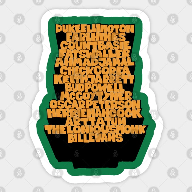 Jazz Legends in Type: The Jazz Pianists Sticker by Boogosh